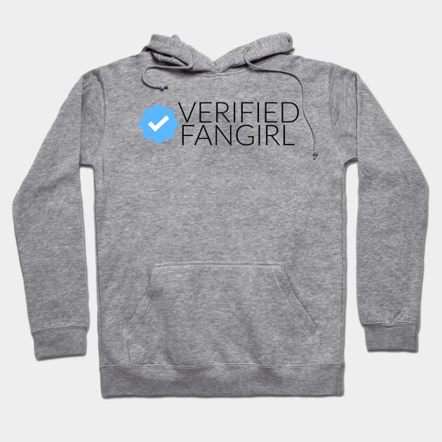 Verified Fangirl Hoodie by FangirlFuel